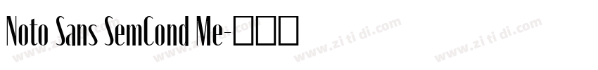 Noto Sans SemCond Me字体转换